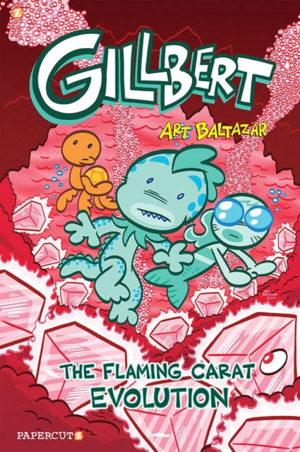 Gillbert #3: The Flaming Carats Evolution