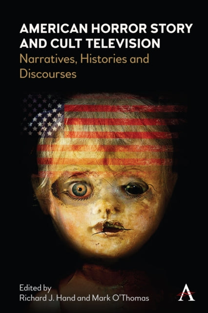 American Horror Story and Cult Television: Narratives, Histories and Discourses