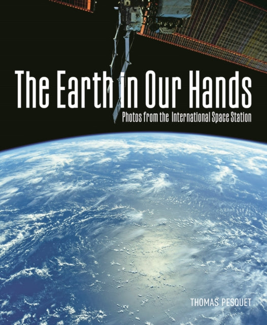 The Earth in Our Hands