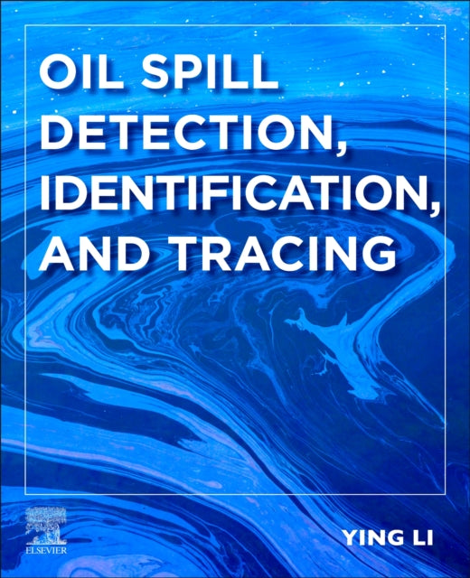 Oil Spill Detection, Identification, and Tracing