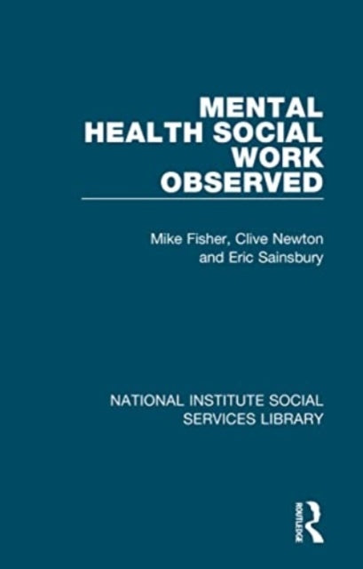 Mental Health Social Work Observed