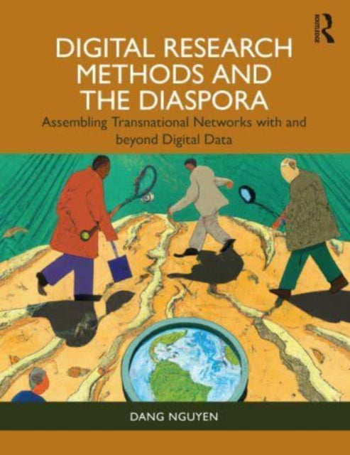 Digital Research Methods and the Diaspora: Assembling Transnational Networks with and Beyond Digital Data