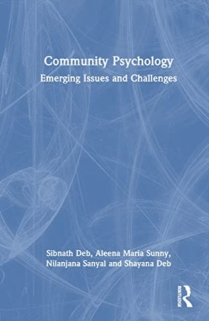 Community Psychology: Emerging Issues and Challenges