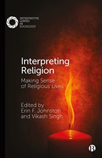 Interpreting Religion: Making Sense of Religious Lives