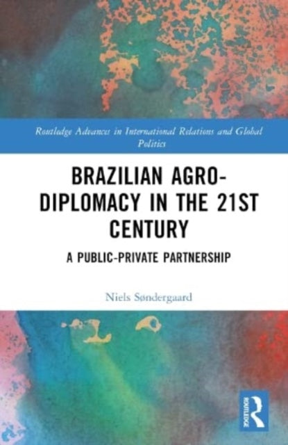 Brazilian Agricultural Diplomacy in the 21st Century: A Public - Private Partnership