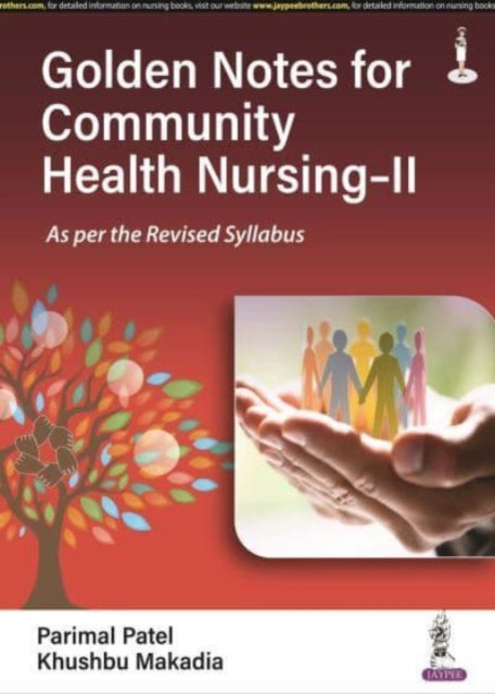 Golden Notes for Community Health Nursing-II