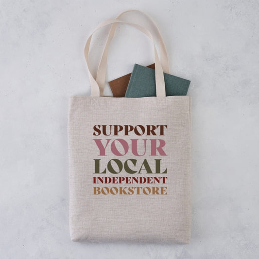 Support Your Independant Bookstore Tote Bag