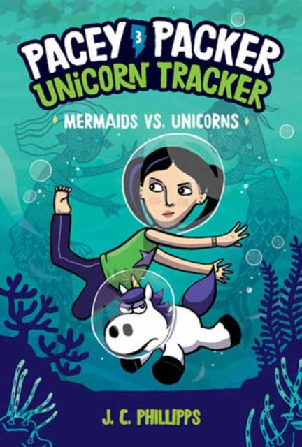 Pacey Packer, Unicorn Tracker 3: Mermaids vs. Unicorns: (A Graphic Novel)