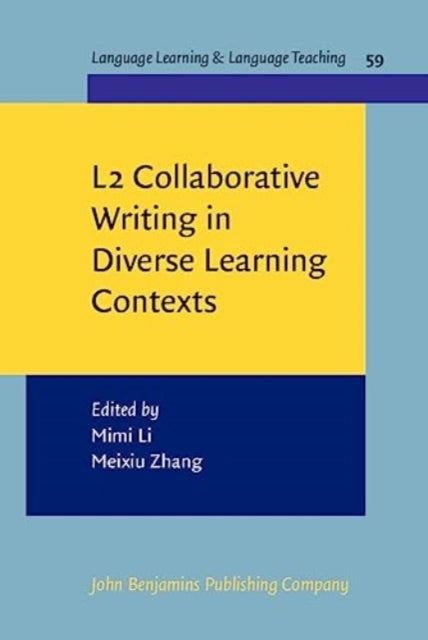 L2 Collaborative Writing in Diverse Learning Contexts