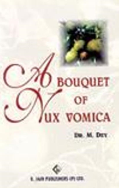 Bouquet of Nux Vomica