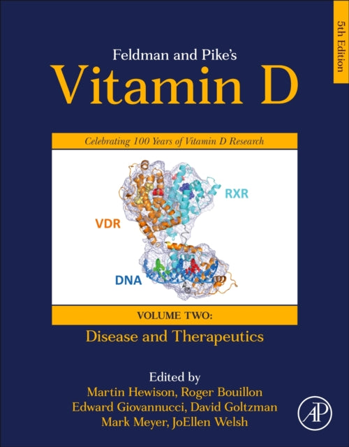 Feldman and Pike’s Vitamin D: Volume Two: Disease and Therapeutics