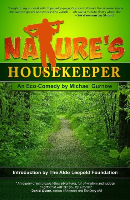 Nature's Housekeeper: An Eco-Comedy