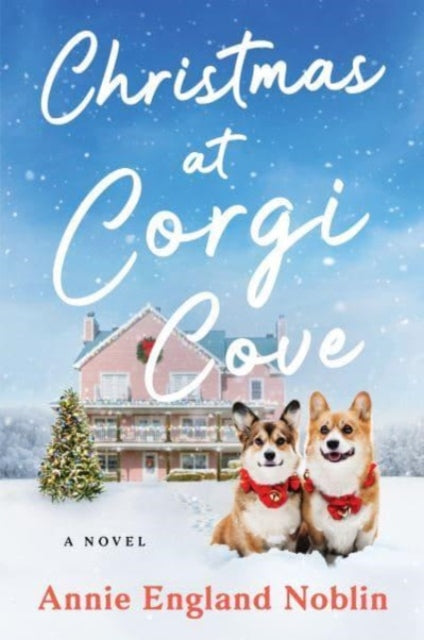 Christmas at Corgi Cove: A Novel