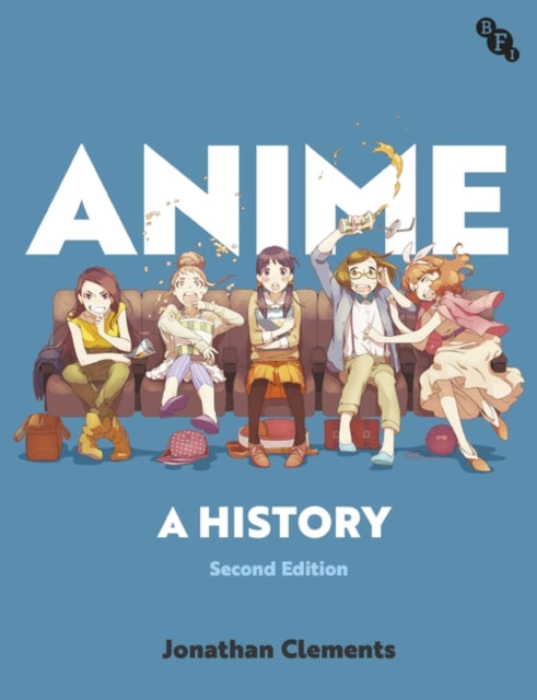 Anime: A History