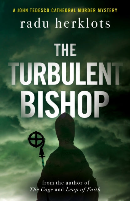 The Turbulent Bishop: A John Tedesco Cathedral Murder Mystery