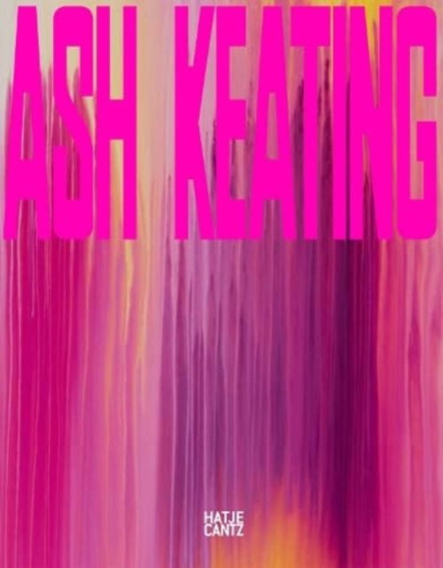 Ash Keating (Bilingual edition): Museum Langmatt