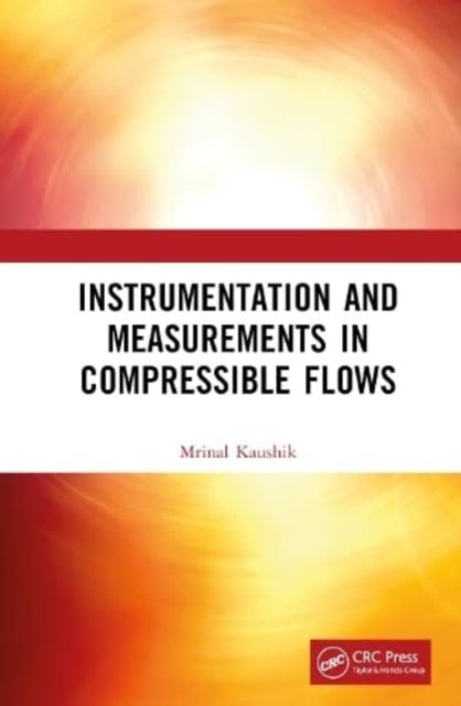 Instrumentation and Measurements in Compressible Flows