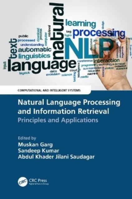 Natural Language Processing and Information Retrieval: Principles and Applications