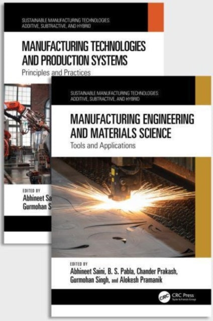 Handbook of Sustainable and Integrative Manufacturing Technologies