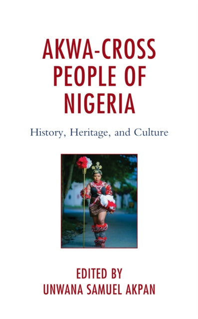 Akwa-Cross People of Nigeria: History, Heritage, and Culture