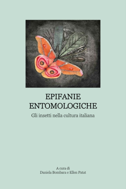 Epifanie Entomologiche: Gli insetti nella cultura italiana