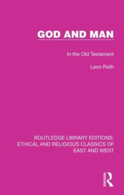 God and Man: In the Old Testament