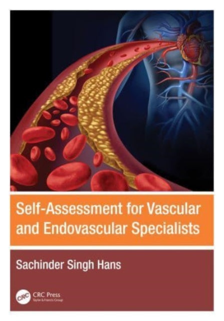 Self-Assessment for Vascular and Endovascular Specialists