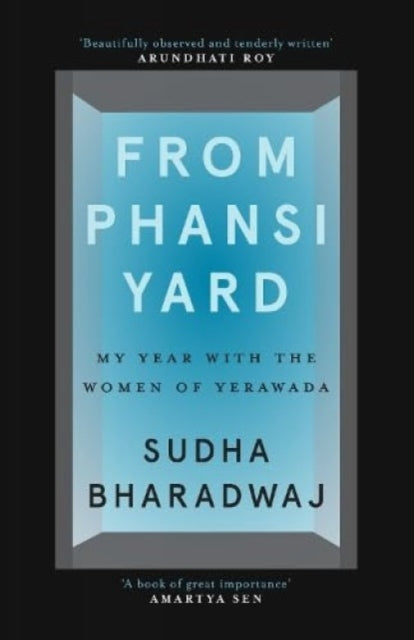 From Phansi Yard: My Year with the Women of Yerawada