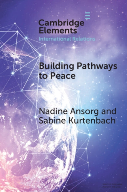 Building Pathways to Peace: State–Society Relations and Security Sector Reform