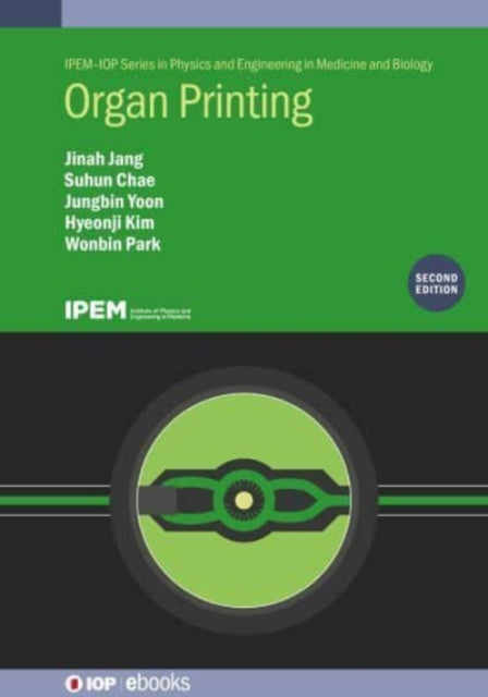 Organ Printing (Second Edition)