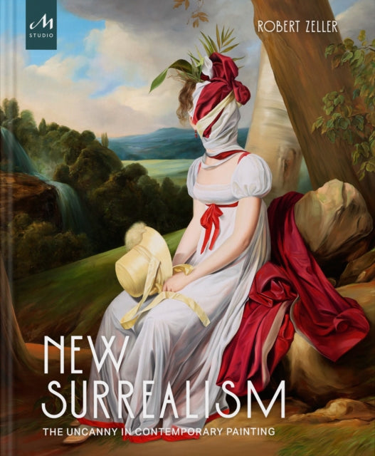 New Surrealism: The Uncanny in Contemporary Painting