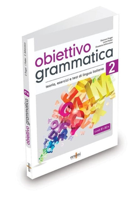 Obiettivo Grammatica 2 (B1-B2+)