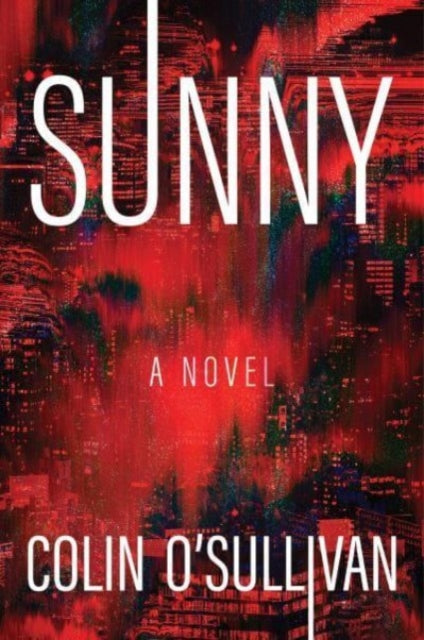Sunny: A Novel