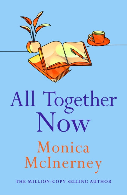 All Together Now: From the million-copy bestselling author