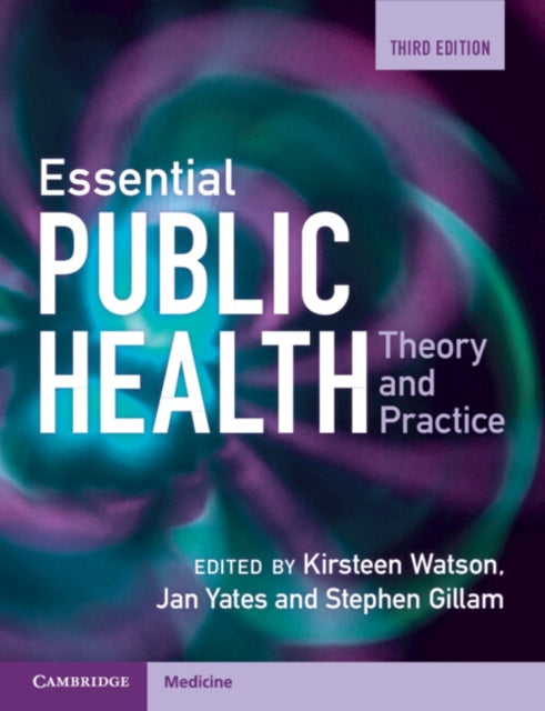 Essential Public Health: Theory and Practice