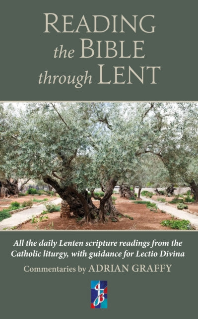 Reading the Bible Through Lent: All the Lenten scripture readings from the Catholic liturgy