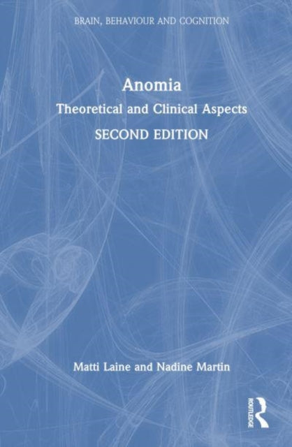 Anomia: Theoretical and Clinical Aspects