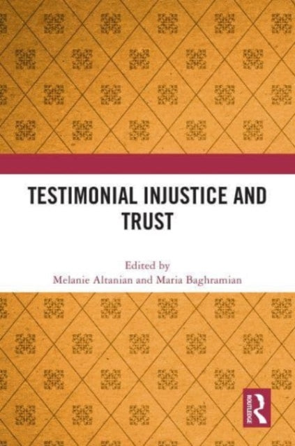 Testimonial Injustice and Trust