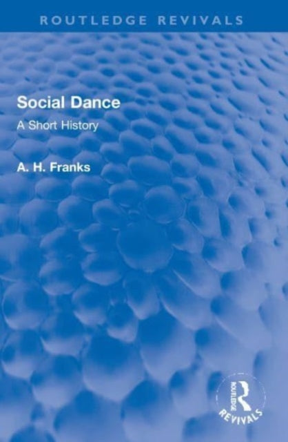 Social Dance: A Short History