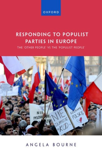 Responding to Populist Parties in Europe: The 'Other People' vs the 'Populist People'