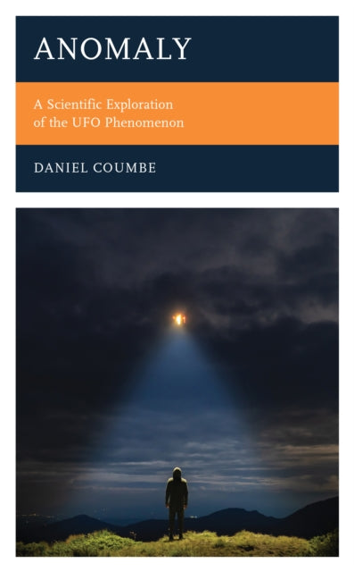 Anomaly: A Scientific Exploration of the UFO Phenomenon