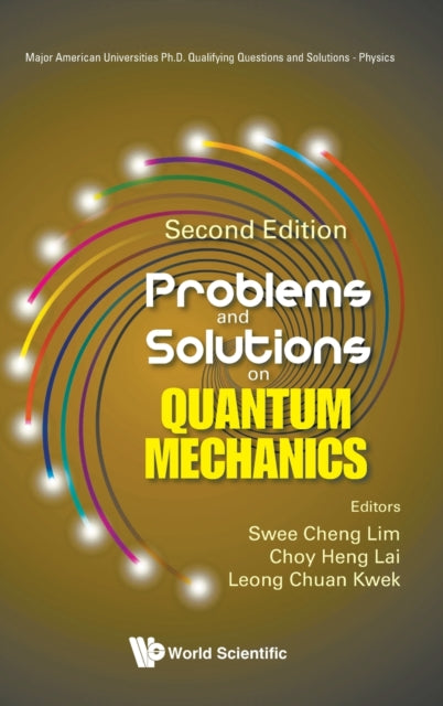 Problems And Solutions On Quantum Mechanics