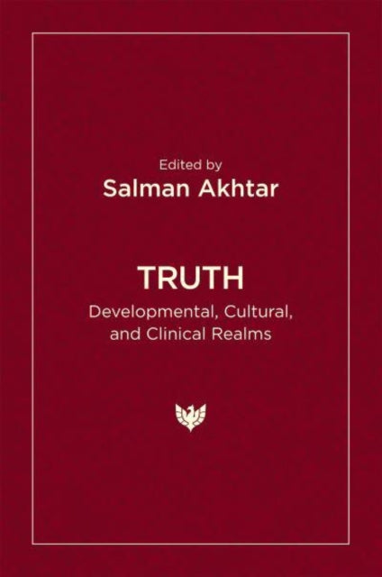 Truth: Developmental, Cultural, and Clinical Realms