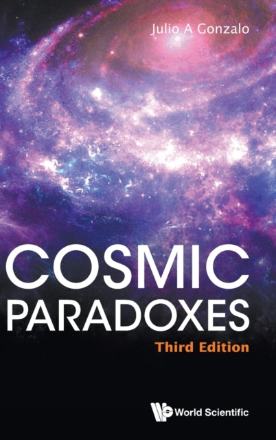 Cosmic Paradoxes (Third Edition)