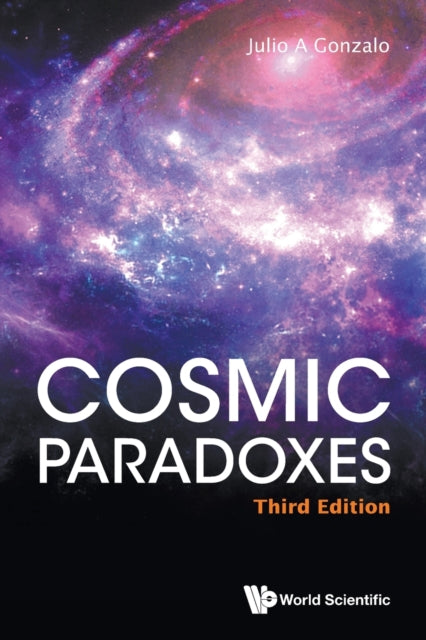 Cosmic Paradoxes (Third Edition)