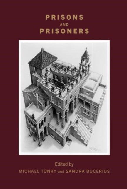 Crime and Justice, Volume 51: Prisons and Prisoners