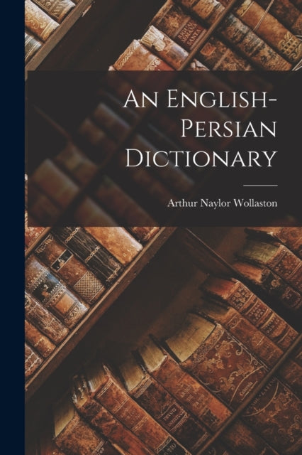 An English-Persian Dictionary