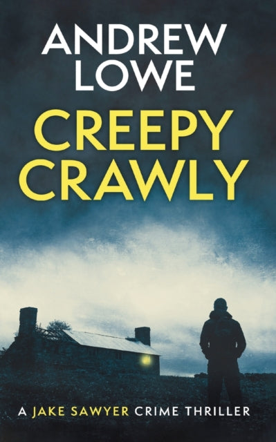 Creepy Crawly: A chilling British detective crime thriller