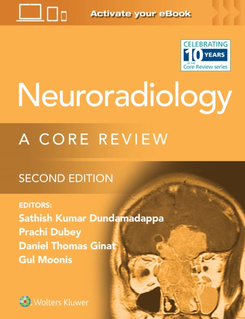 Neuroradiology: A Core Review