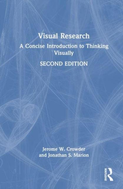 Visual Research: A Concise Introduction to Thinking Visually